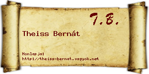 Theiss Bernát névjegykártya